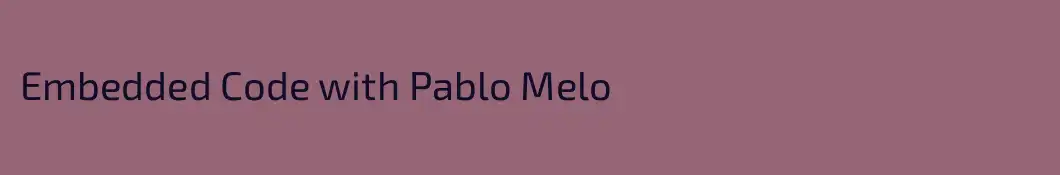 Embedded Code with Pablo Melo